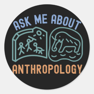 Frag mir über Anthropologie, Anthropologin Runder Aufkleber