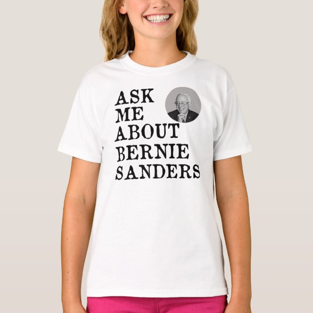 FRAG MIR ÜBER BERNIE SANDERS T-Shirt (Vorderseite)