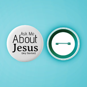 Frag mir über Jesus Christlich Button