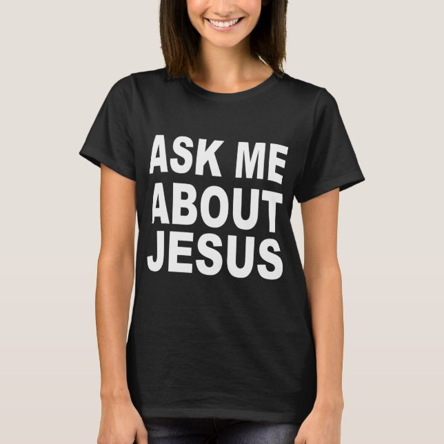 Frag mir über Jesus - Pastor Sermonator T-Shirt (Vorderseite)