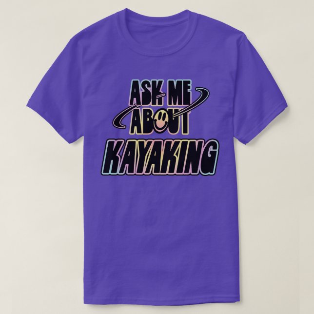 Frag mir über Kajak 2 T-Shirt (Design vorne)