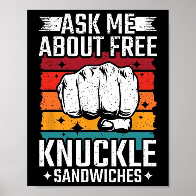 Frag mir über kostenlose Knuckle Sandwiches Poster (Vorne)