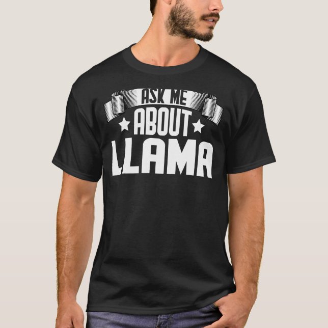 Frag mir über Llama Llama Alpaca T-Shirt (Vorderseite)
