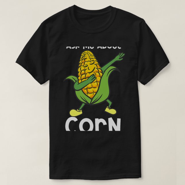 Frag mir über Mais I Funny Bauer I Corn T-Shirt (Design vorne)