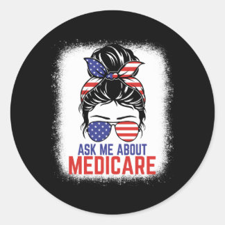 Frag mir über Medicare Insurance Agent Broker Sale Runder Aufkleber