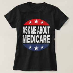 Frag mir über Medicare Insurance Agent Broker Zita T-Shirt