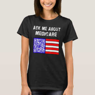 Frag mir über Medicare T-Shirt