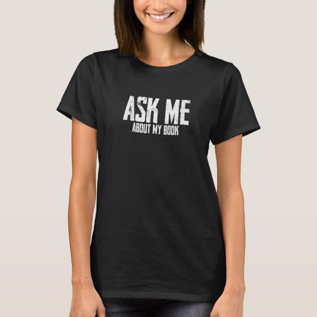 Frag mir über mein Buch T-Shirt (Vorderseite)