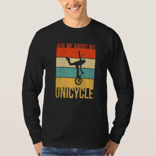 Frag mir über mein Einradangebot für eine Einradto T-Shirt