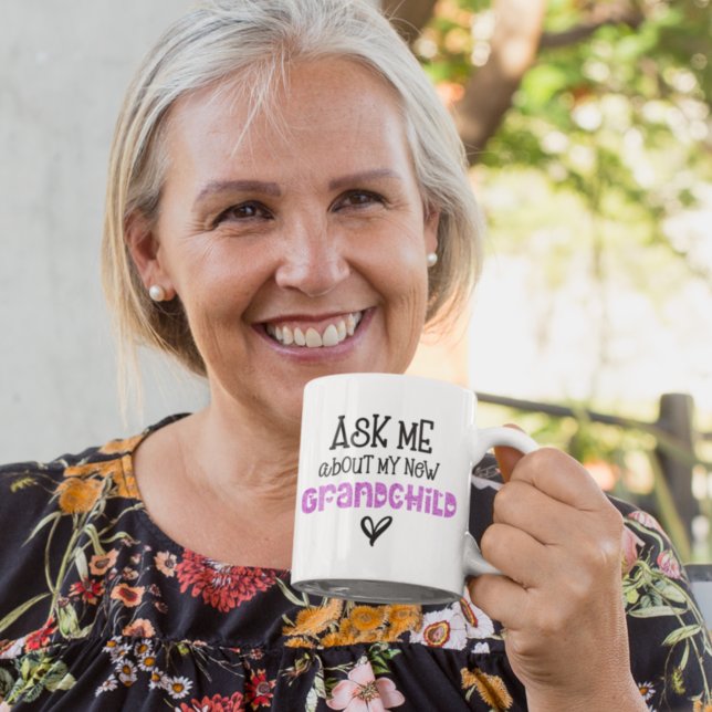 Frag mir über mein neues Grandchild Ursprüngliches Kaffeetasse (Von Creator hochgeladen)