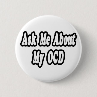 Frag mir über mein OCD Button