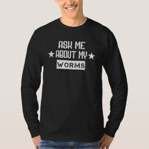 Frag mir über mein Sprichwort sarkastisch T-Shirt