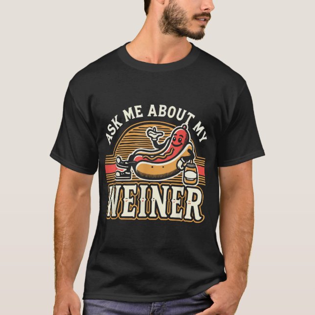 Frag mir über mein Weiner Dog Hotdog Sandwich T-Shirt (Vorderseite)