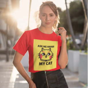FRAG MIR ÜBER MEINE CAT-T - SHIRT UND -HOODIES