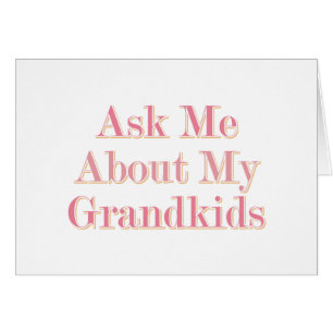 Frag mir über meine Großkinder