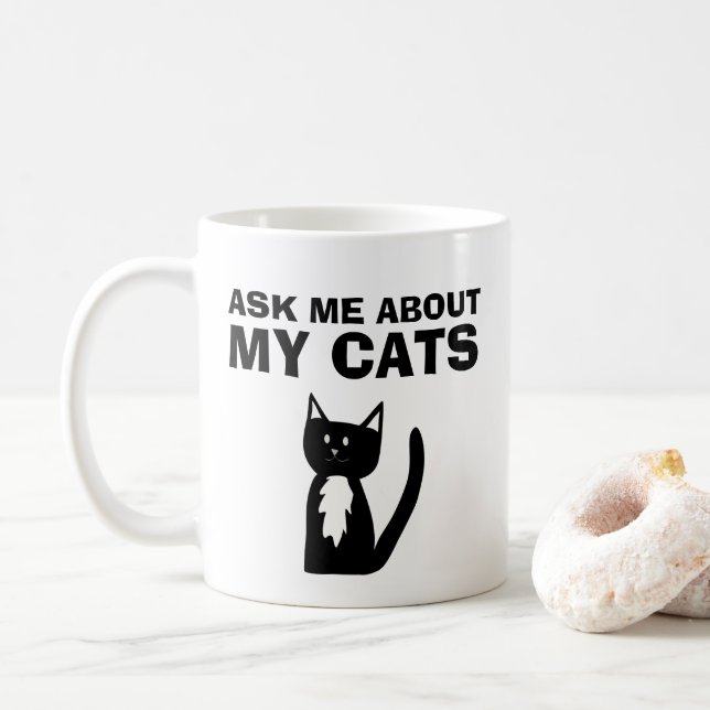 Frag mir über meine Katzen Schwarz-weiß Tuxedo Kit Kaffeetasse (Mit Donut)
