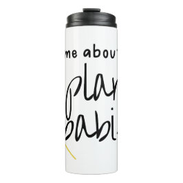 Frag mir über meine Pflanze Babys Thermosbecher