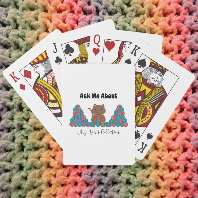 Frag mir über meine Sammlung von Garnen Cat Funny Spielkarten (Cute playing cards that have a cat with yarn and says "Ask Me About My Yarn Collection")