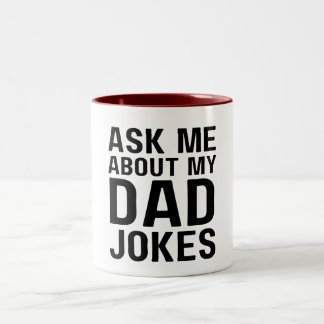 Frag mir über meine Vater Jokes - Funny Vater Zweifarbige Tasse