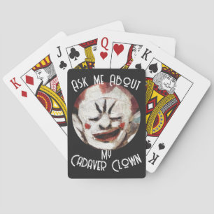 Frag mir über meinen Cadaver Clown Spielkarten
