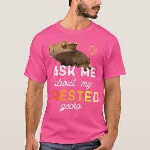 Frag mir über meinen Gecko T-Shirt