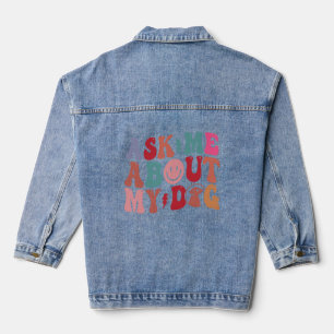 Frag mir über meinen Niedlichen Hund Retro T - Shi Jeansjacke