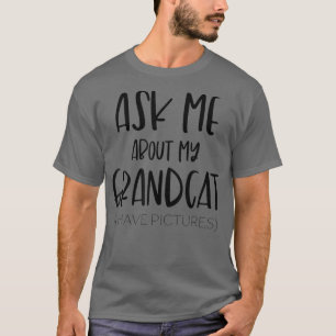 Frag mir über meinen Oma Oma Cat Vater T-Shirt