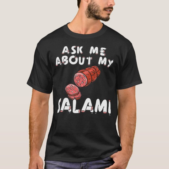 Frag mir über meinen Salami, Koch, Metzger, Koch,  T-Shirt (Vorderseite)
