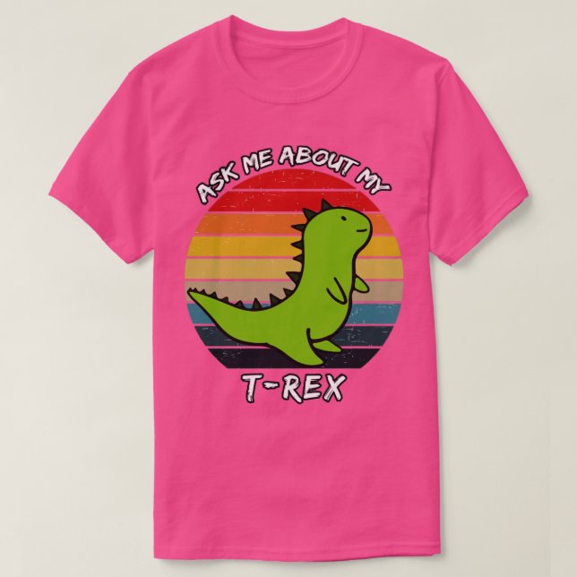Frag mir über meinen Trex Retro-Sonnenuntergang T-Shirt (Design vorne)