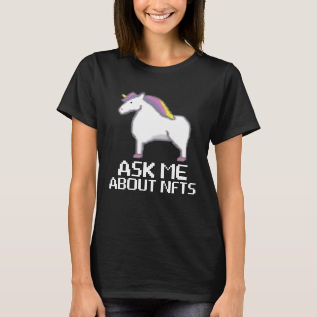 Frag mir über NFTs Non Fungable Token Crypto NFT T-Shirt (Vorderseite)