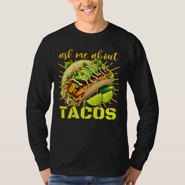 frag mir über Tacos T-Shirt (Vorderseite)
