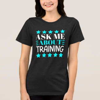 frag mir über Training Tri-Blend Shirt