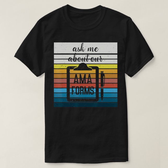 Frag mir über unsere Ama Forms Funny Nurse T-Shirt (Design vorne)