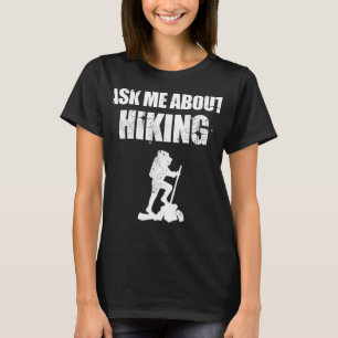 Frag mir vom Wandern T-Shirt