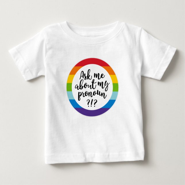 Frag mir von meinem Pronoun? Baby T-shirt (Vorderseite)