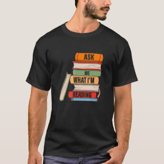 Frag mir, was ich gerade lese Buchbezug T-Shirt