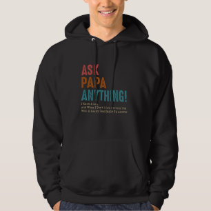 Frag Papa alles, was ich viel weiß und was ich nic Hoodie