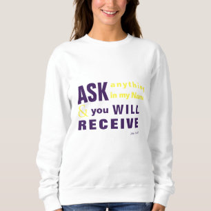 Frag, und Sie erhalten Sweatshirt