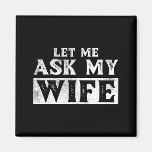 Frage Ehefrau Lustige Vintage-Kunst Magnet