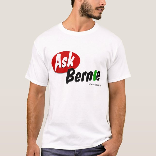 Fragen Sie Bernie-Shirt T-Shirt (Vorderseite)