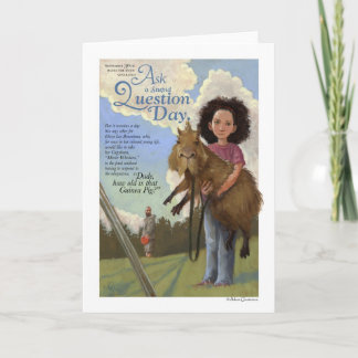 Fragen Sie eine dumme Fragen-Tageskarte Karte