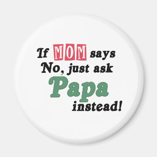 Fragen Sie einfach Papa Magnet