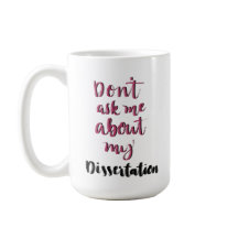 Fragen Sie mich nicht über meine Abhandlung