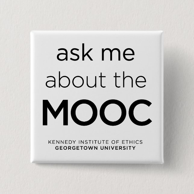 "Fragen Sie mich über das MOOC" Knopf Button (Vorderseite)