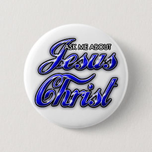 Fragen Sie mich über Jesus Christus Button
