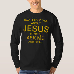 Fragen Sie mich über Jesus-Gold auf Schwarzem T-Shirt
