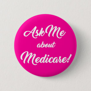 Fragen Sie mich über Medicare - Rosa Button