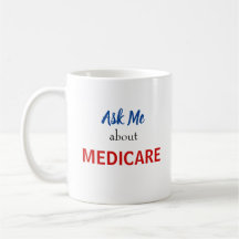Fragen Sie mich über Medicare-Tasse