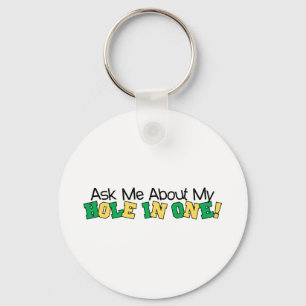 Fragen Sie mich über mein Loch in einem Schlüsselanhänger