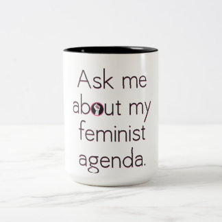 Fragen Sie mich über meine feministische Zweifarbige Tasse